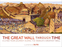DK: The Great Wall Through Time, illustrated by Du Fei