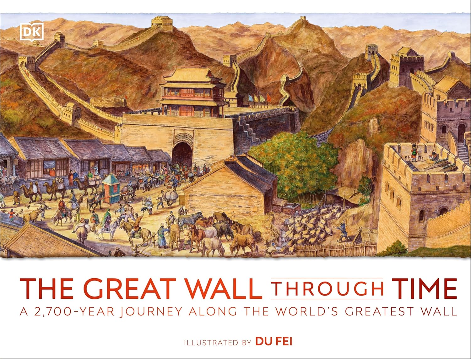 DK: The Great Wall Through Time, illustrated by Du Fei