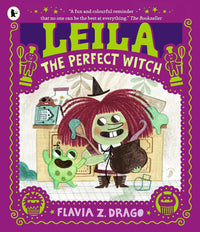 Flavia Z. Drago: Leila, the Perfect Witch