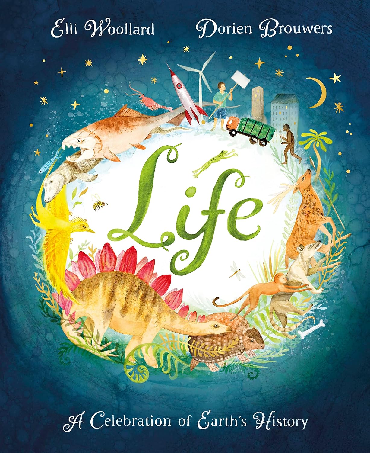 Eli Woollard: Life, illustrated by Dorien Brouwers