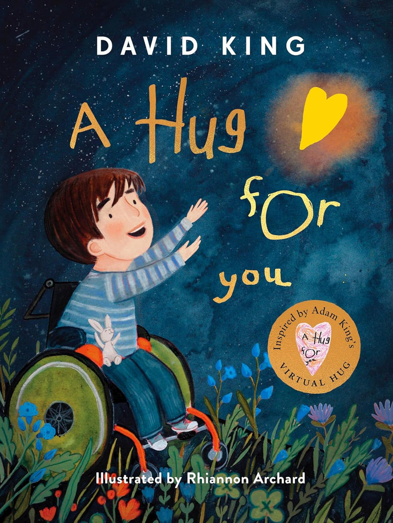 David King: A Hug for You, illustrated by Rhiannon Archard