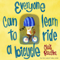 Chris Raschka: Everyone Can Learn to Ride a Bicycle