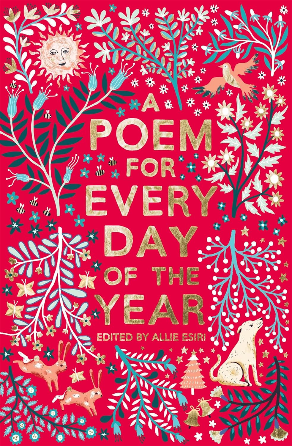 Allie Esiri (edited by): A Poem for Every Day of the Year, illustrated by Papio Press