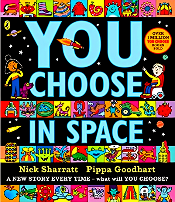 Nick Sharratt and Pippa Goodhart: You Choose - In Space