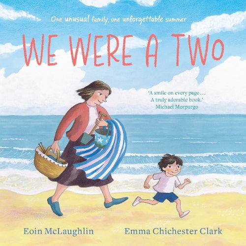 Eoin McLaughlin: We Were a Two, illustrated by Emma Chichester Clark