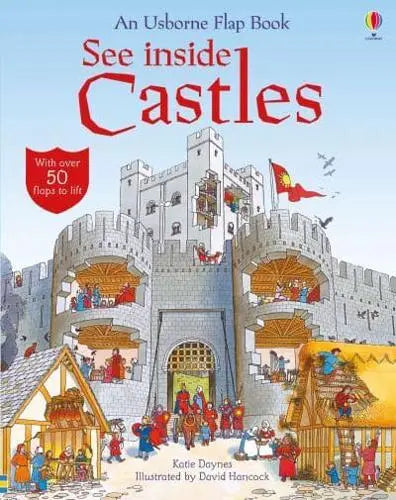 Katie Daynes: See Inside Castles, illustrated by David Hancock