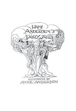 3 FOR 2! Hans Andersen's Fairy Tales - Part 1 - Illustrated by Anne Anderson