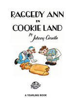 3 FOR 2! Johnny Gruelle: Raggedy Ann in Cookie Land