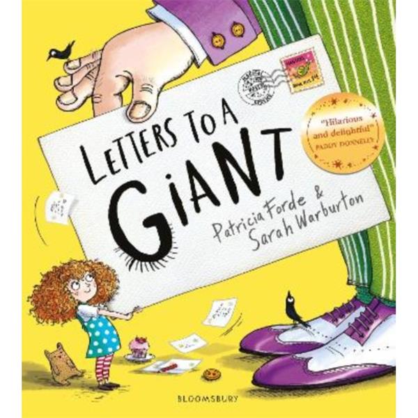 Patricia Forde: Letters to a Giant, illustrated by Sarah Warburton