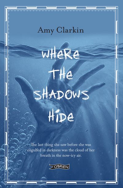 Amy Clarkin: Where the Shadows Hide