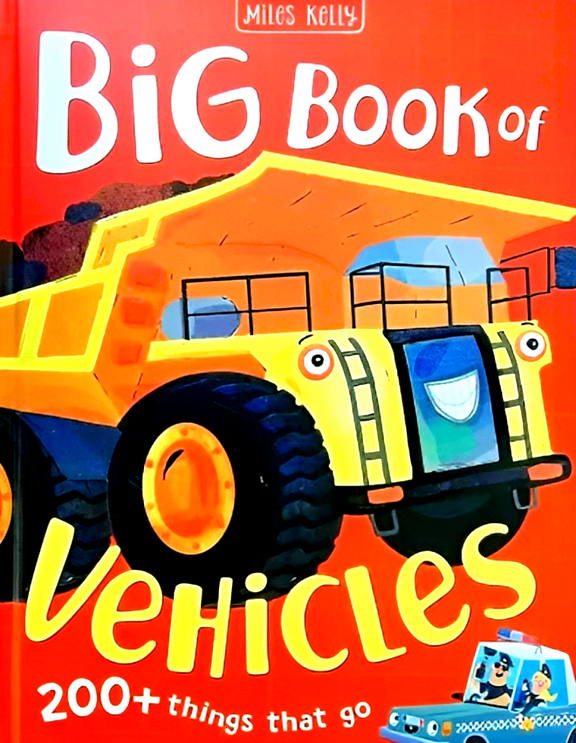 Miles Kelly: Big Book of Vehicles