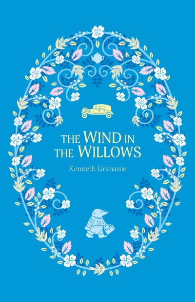 Kenneth Graham: The Wind in the Willows