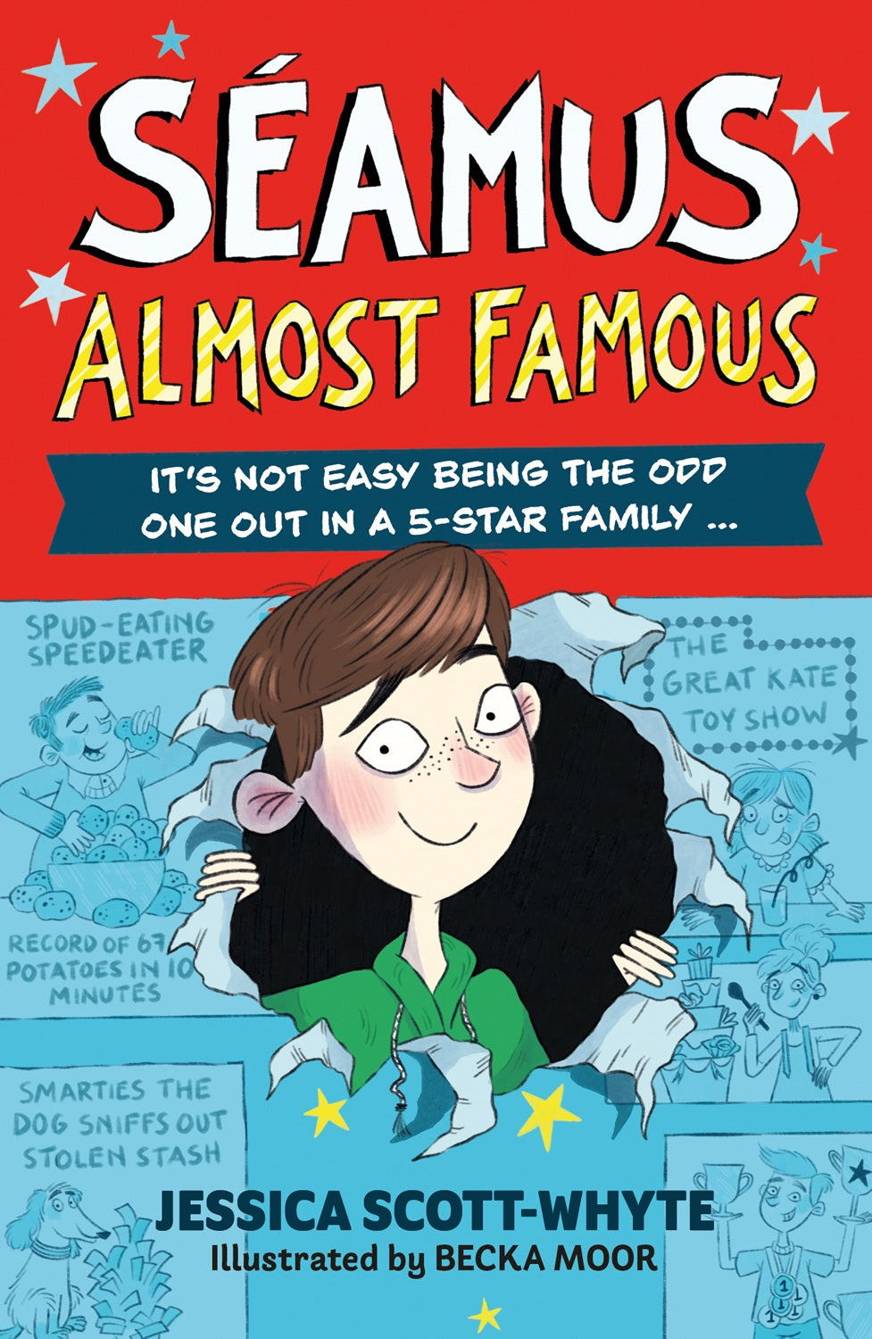 Jessica Scott-Whyte: Seamus Almost Famous