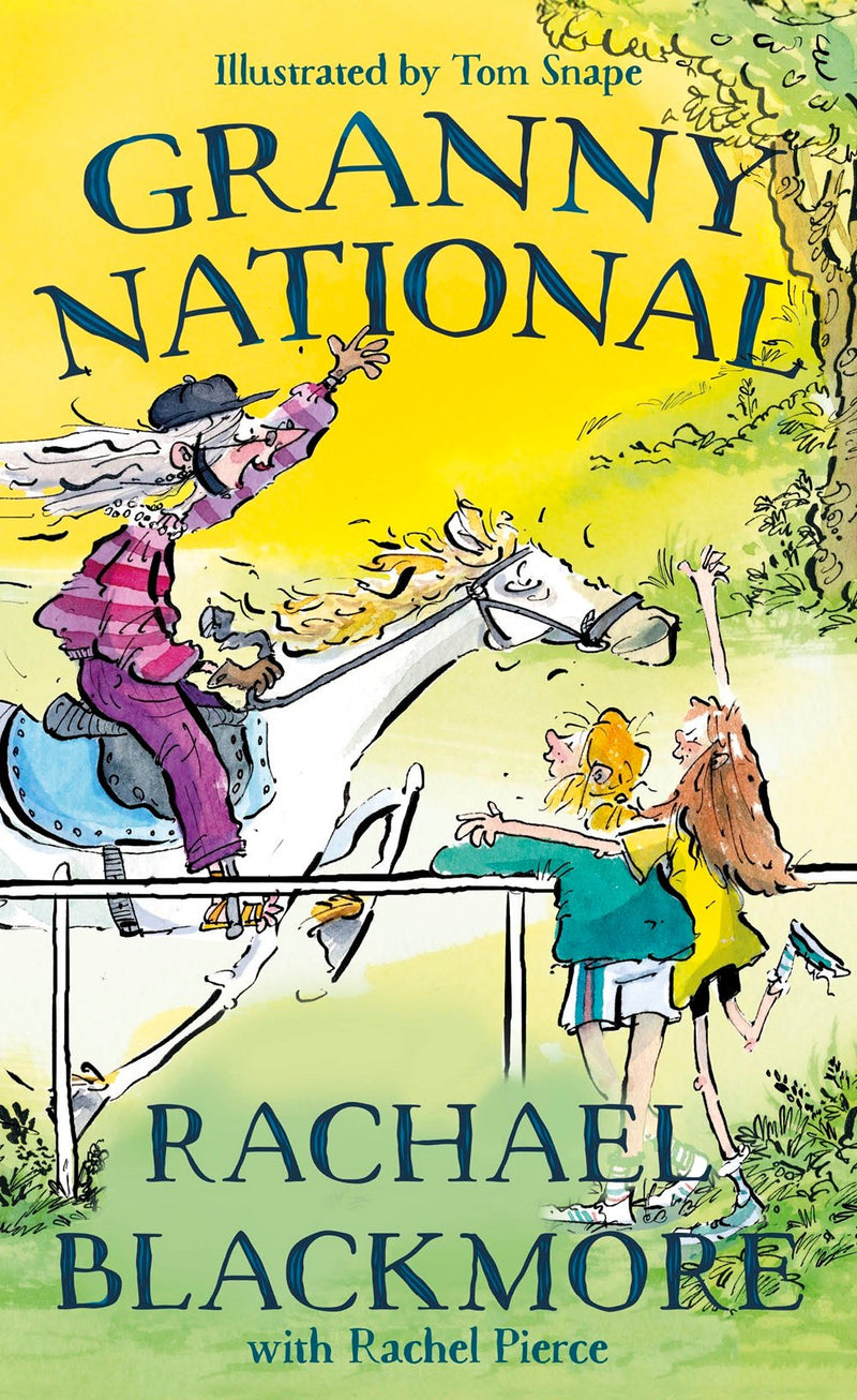 Rachel Blackmore: Granny National, illustrated by Tom Snape