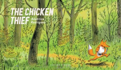 The Chicken Thief by Beatrice Rodriguez