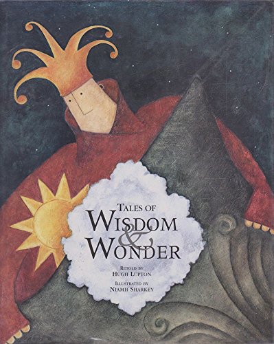 *SIGNED* Hugh Lupton: Tales of Wisdom and Wonder, illustrated by Niamh Sharkey