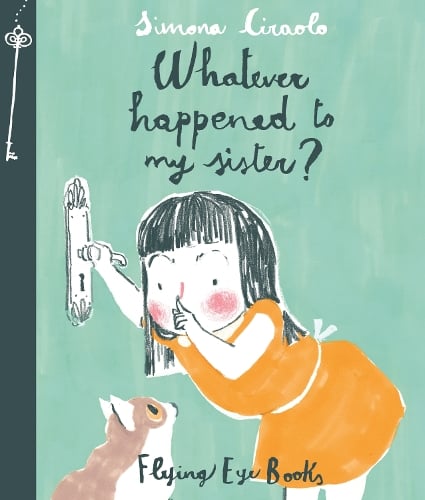 Simona Ciraolo: Whatever Happened to My Sister?