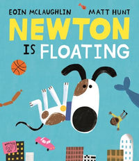 Eoin McLaughlin: Newton is Floating, illustrated by Matt Hunt