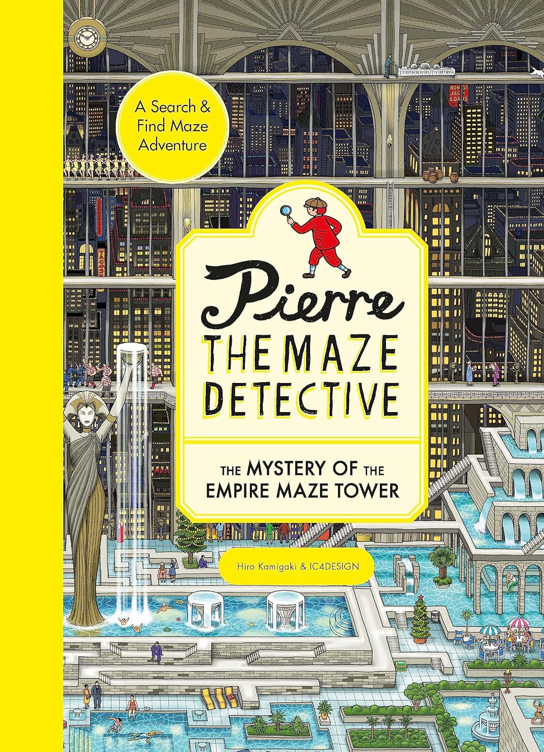 Pierre the Maze Detective, The Mystery of the Empire Maze Tower by Hiro Kamigaki & IC4DESIGN