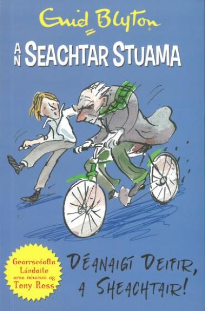 Enid Blyton: An Seachtar Stuama - Deanaigi Deifir, a Sheachtair!