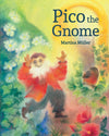 Martina Muller: Pico the Gnome