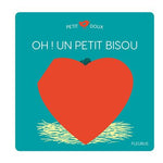 Helene Montardre: Oh! Un petit bisou, illustrated by Raphaelle Michaud