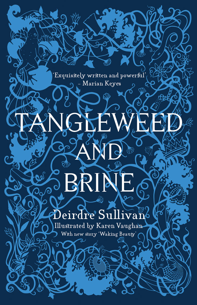 Deirdre Sullivan: Tangleweed and Brine, illustrated by Karen Vaughan
