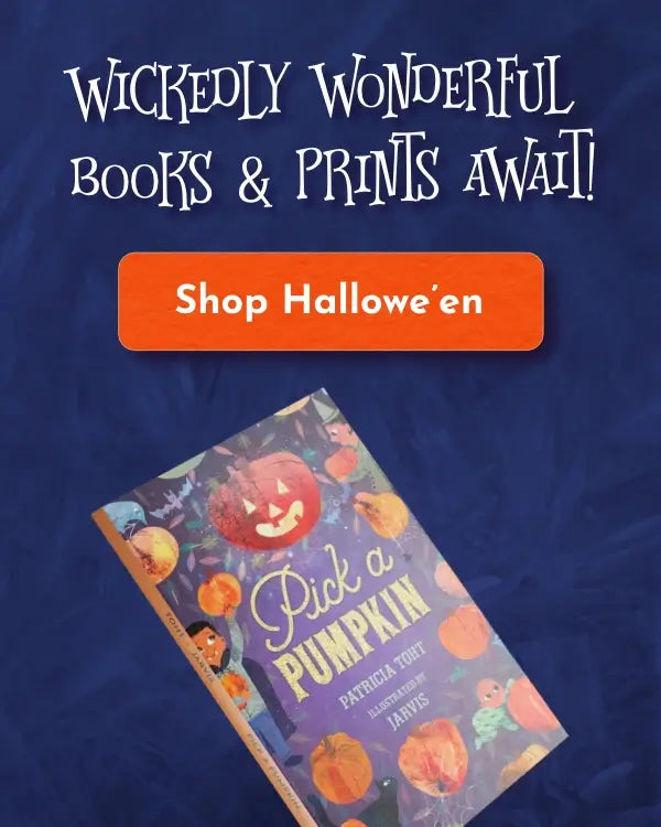 An illustrated children's halloween book called pick a pumpkin with a spiderweb attached and text reading wickedly wonderful books and prints await. Ignite a child's love for reading with spooky stories and bewitching prints.