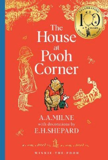 A.A. Milne: The House at Pooh Corner, illustrated by E.H. Shepard - Tales for Tadpoles