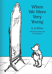 A.A. Milne: When We Were Very Young, illustrated by E.H. Shepard (hardback) - Tales for Tadpoles