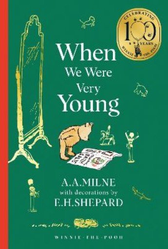 A.A.Milne: When We Were Very Young, illustrated by E.H. Shepard - Tales for Tadpoles