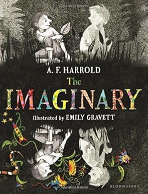 A.F Harrold: The Imaginary, Illustrations by Emily Gravett (Second - Hand) - Tales for Tadpoles
