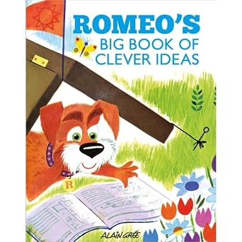 Alain Grée: Romeo's Big Book of Clever Ideas - Tales for Tadpoles