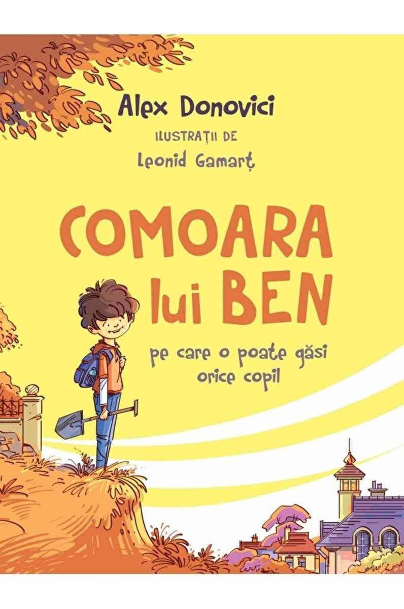 Alex Donovici: Comoara lui Ben, illustrated by Leonid Gamart - Tales for Tadpoles