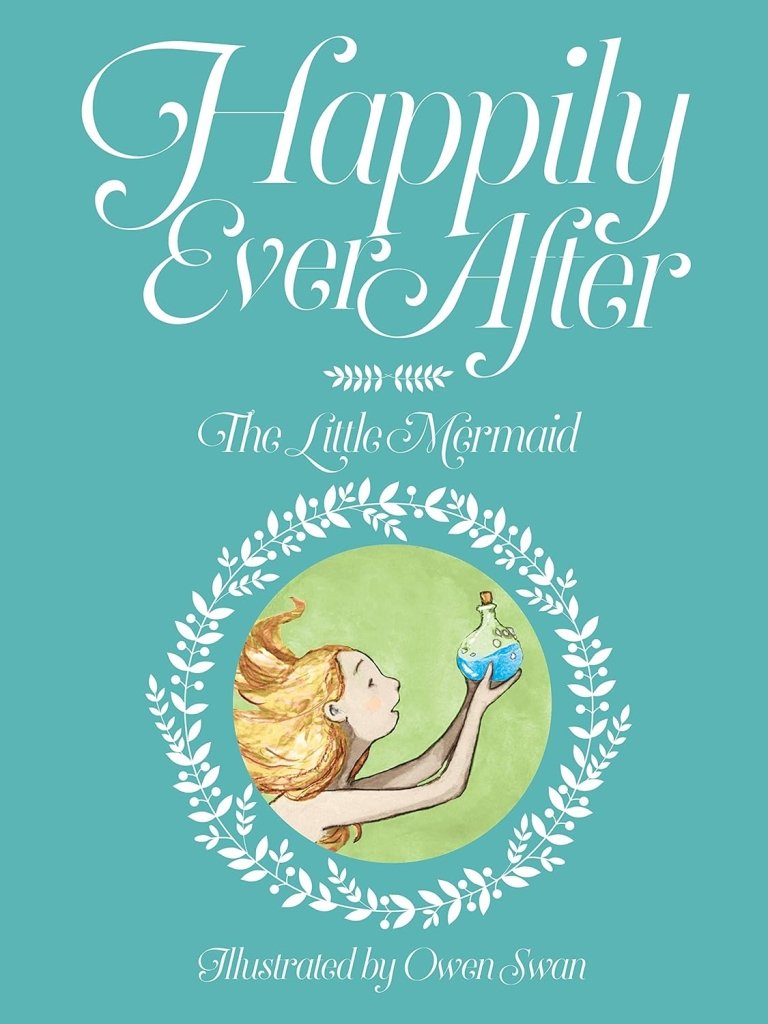 Alex Field: Happily Ever After - The Little Mermaid - Tales for Tadpoles