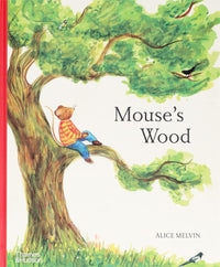 Alice Melville: Mouse's Wood - Tales for Tadpoles