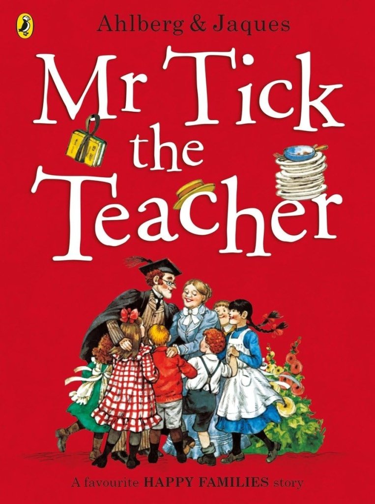 Allan Ahlberg: Mr Tick the Teacher (Second - Hand) - Tales for Tadpoles