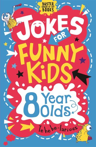 Amanda Learmonth: Jokes for Funny Kids - 8 Year Olds, illustrated by Andrew Pinder - Tales for Tadpoles
