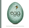 Amy Sky Koster: Egg, illustrated by Lisel Jane Ashlock - Tales for Tadpoles