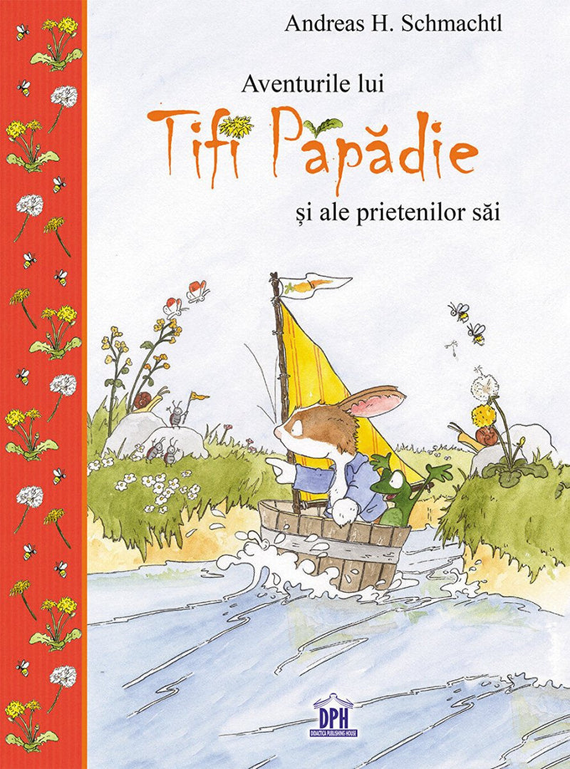 Andreas H. Schmachtl: Aventurile lui Tifi Papadie si ale prieteniilor sai - Tales for Tadpoles