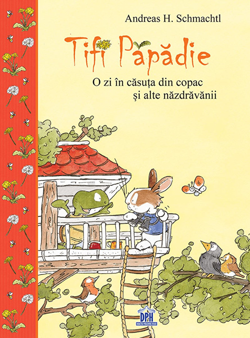 Andreas H. Schmachtl: Tifi Papadie - O zi in casuta din copac - Tales for Tadpoles