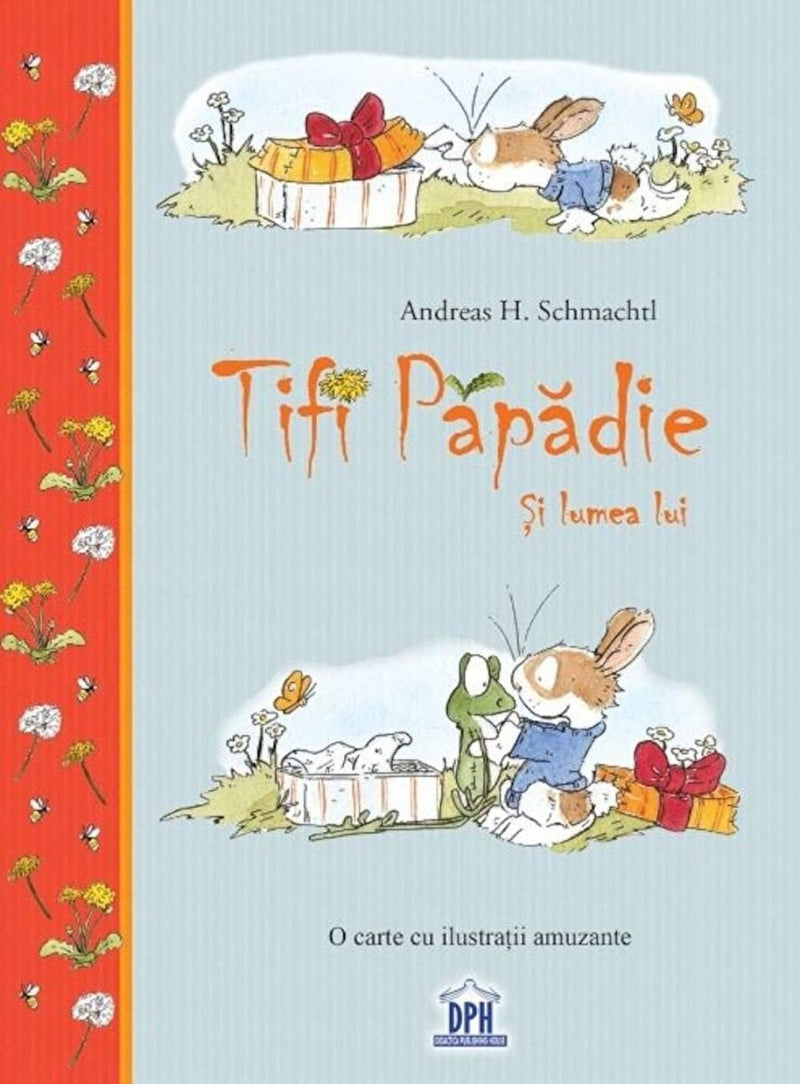 Andreas H. Schmachtl: Tifi Papadie si lumea lui - Tales for Tadpoles