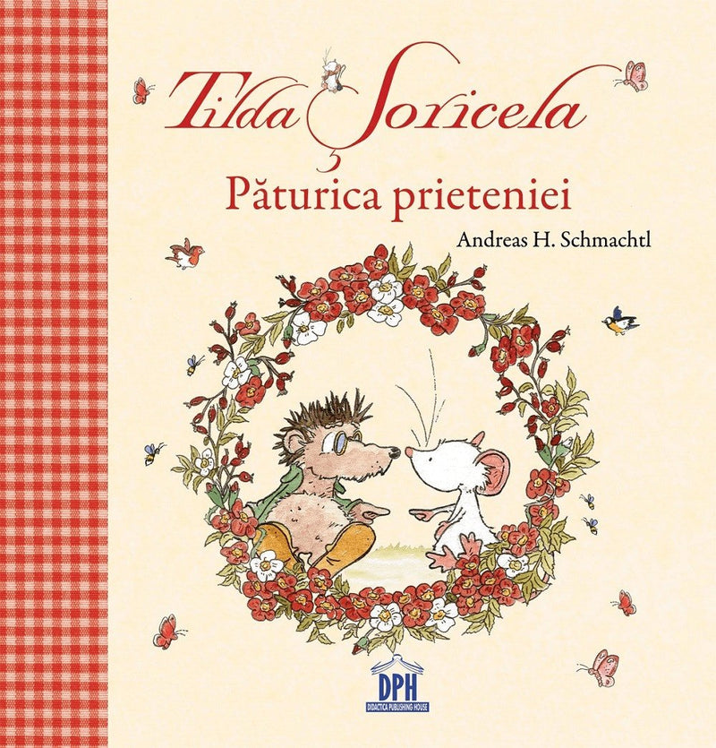 Andreas H. Schmachtl: Tilda Soricela - Paturica prieteniei - Tales for Tadpoles