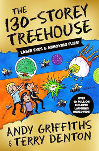 Andy Griffiths: The 130-Storey Treehouse, illustrated by Terry Denton - Tales for Tadpoles