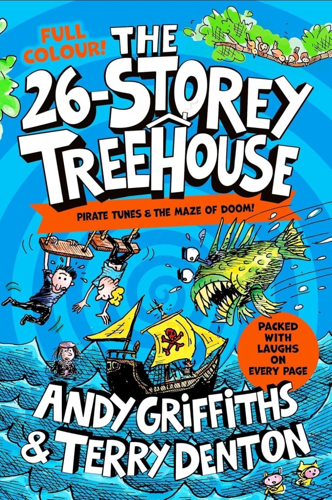 Andy Griffiths: The 26 - Storey Treehouse: Colour Edition - Tales for Tadpoles