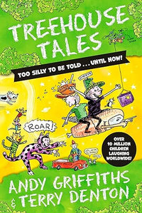 Andy Griffiths: Treehouse Tales, illustrated by Terry Denton - Tales for Tadpoles