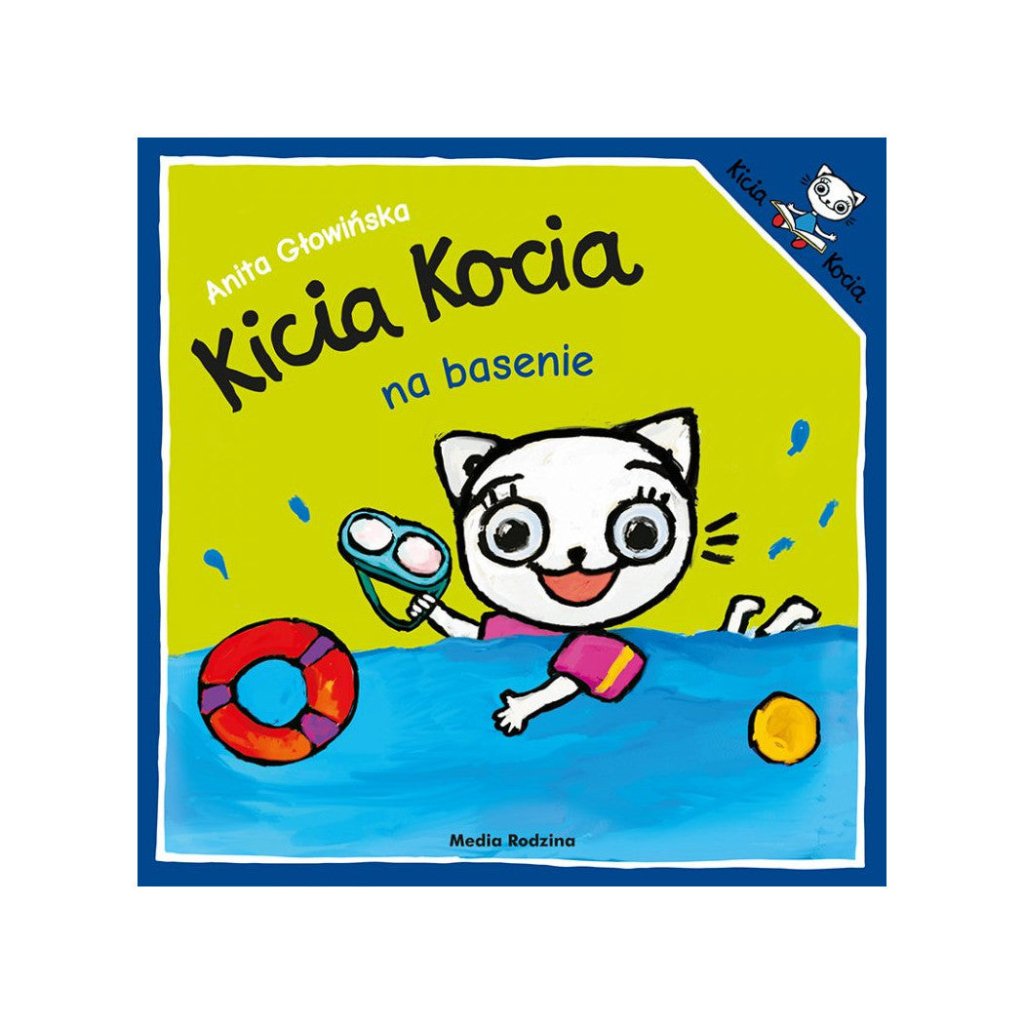 Anita Glowinska: Kicia Kocia - Na Basenie - Tales for Tadpoles