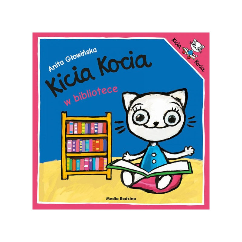 Anita Glowinska: Kicia Kocia - W Bibliotece - Tales for Tadpoles