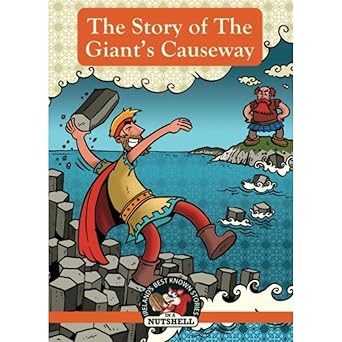 Ann Carroll: The Story of the Giant's Causeway, Illustrated by Derry DIllon (Second_Hand) - Tales for Tadpoles