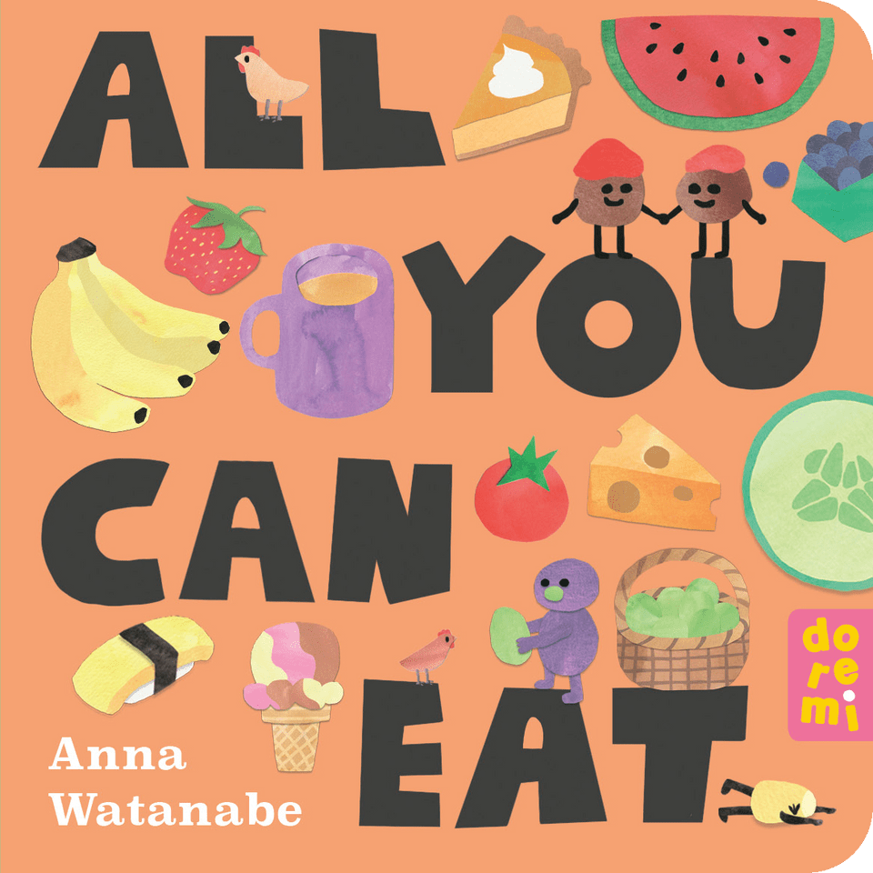 Anna Watanabe: All You Can Eat - Tales for Tadpoles